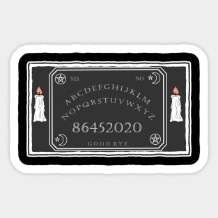 The Spirits Demand It Oujia Board 86452020 Sticker